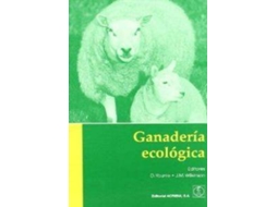 Livro Ganadería Ecológica. Principios, Consejos Prácticos, Beneficios de Younie, D Sac et al. (Espanhol)