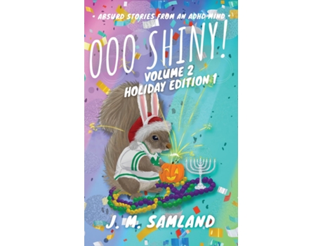 Livro Ooo Shiny! Volume 2, Holiday Edition 1 de Jamie M Samland (Inglês)