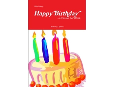 Livro This is my… HAPPY BIRTHDAY …perennial Cardbook de Anthony Gribin (Inglês)