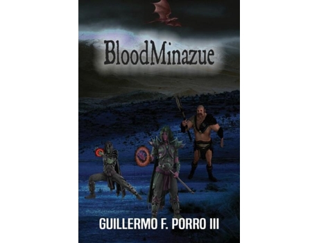 Livro Bloodminazue De Guillermo F Porro Iii (inglês)