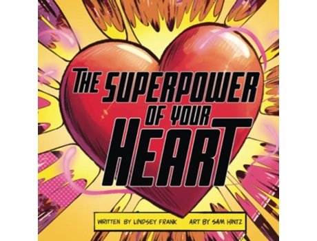 Livro The Superpower of Your HEART de Lindsey J Frank (Inglês)