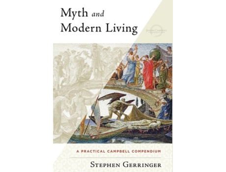 Livro Myth and Modern Living de Stephen Gerringer (Inglês - Capa Dura)