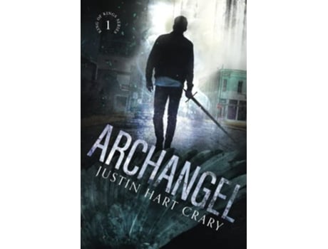 Livro Archangel de Justin Hart Crary (Inglês)