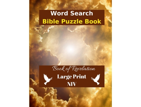 Livro Word Search Bible Puzzle Book Of Revelation In Large Print Niv De Wordsmith Publishing (inglês)