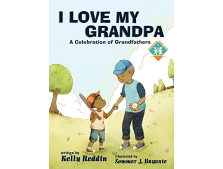 Livro I Love My Grandpa de Kelly Reddin (Inglês - Capa Dura)