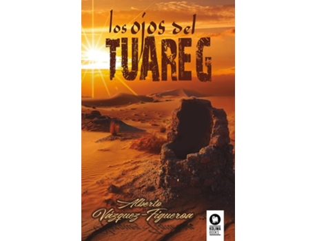 Livro Los ojos del Tuareg de Alberto Vázquez-Figueroa (Espanhol)