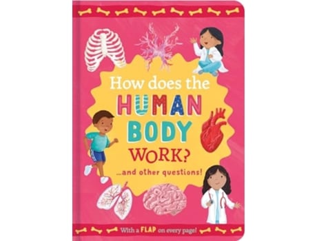 Livro How Does the Human Body Work? de Moss, Rachel et al. (Inglês)