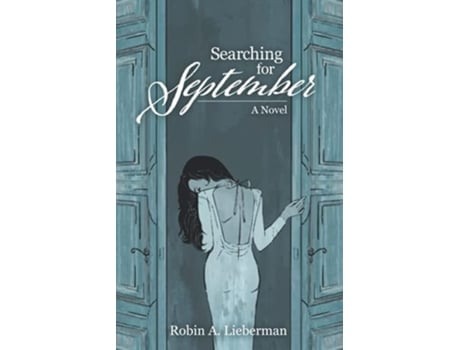 Livro Searching For September De Robin A Lieberman (inglês)