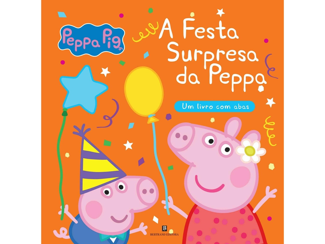 Livro A Festa Surpresa da Peppa de Neville Astley, Mark Baker (Português)