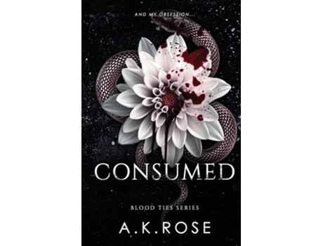 Livro Consumed de A K Rose (Inglês)