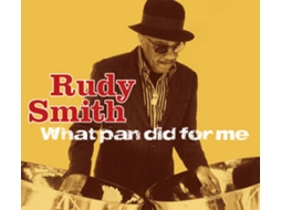 CD Smith,Rudy - What Pan did for me (1CD)