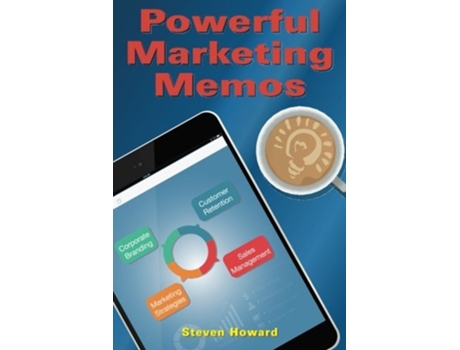 Livro Powerful Marketing Memos de Steven Howard (Inglês)