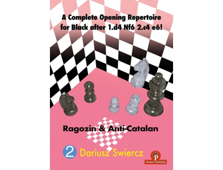 Livro Complete Opening Repertoire for Black after 1.d4 Nf6 2.c4 e6! de Dariusz Swiercz (Inglês - Capa Dura)