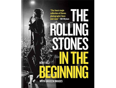 Livro The Rolling Stones In The Beginning De Bent Rej (Inglês - 2020)