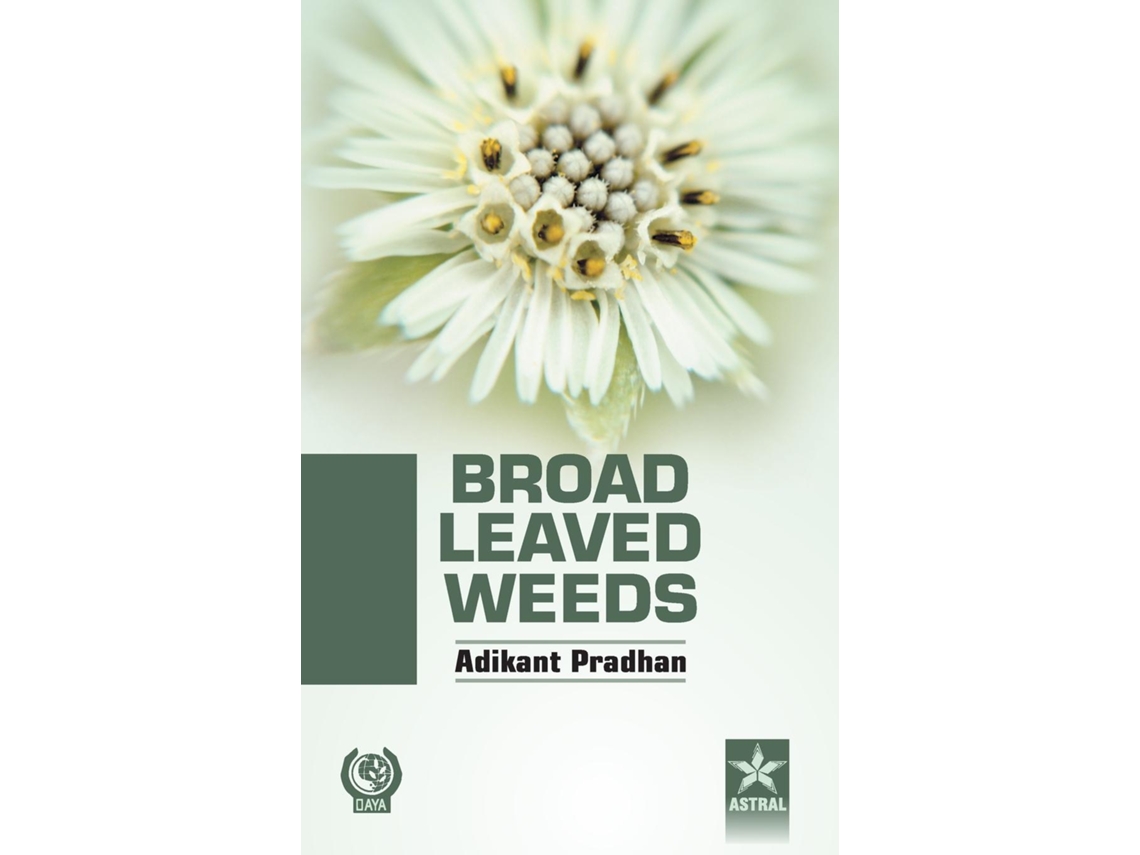 Livro Broad Leaved Weeds de Pradhan Adhikant (Inglês)