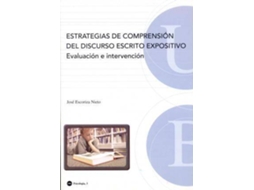 Livro Estrategias De Comprensión Del Discurso Escrito Expositivo. Evaluación E Intervención de José Escoriza Nieto (Espanhol)