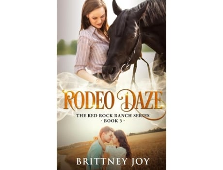 Livro Rodeo Daze De Brittney Joy (inglês)