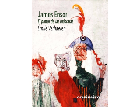 Livro James Ensor - El Pintor De Las Máscaras de Émile Verhaeren (Espanhol)