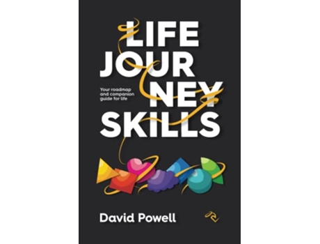 Livro Life Journey Skills Your Roadmap and Companion Guide for Life de David Powell (Inglês)