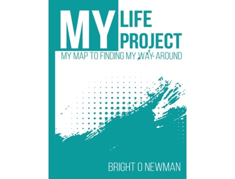 Livro My Life My Project De Bright O Newman (inglês)