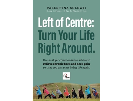 Livro Left Of Centre Turn Your Life Right Around. De Valentyna Solowij (inglês)