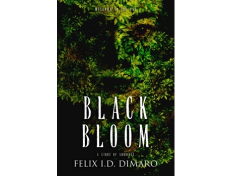 Livro Black Bloom A Story of Survival de Felix Id Dimaro (Inglês)