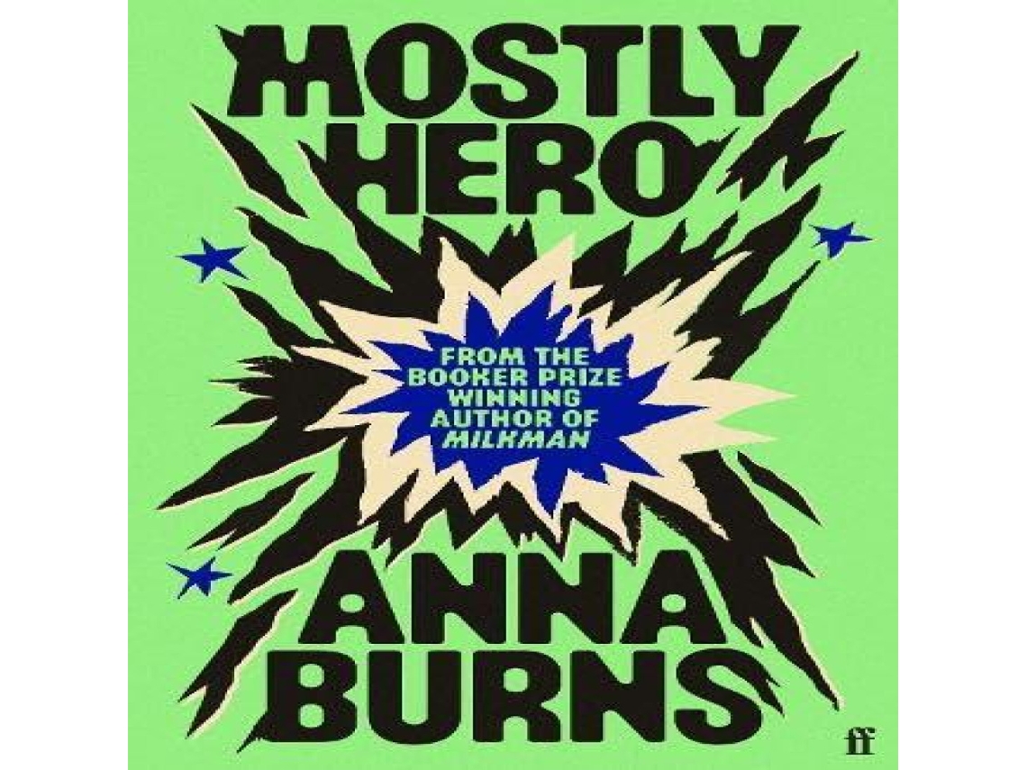 Livro Mostly Hero de Anna Burns (Inglês)