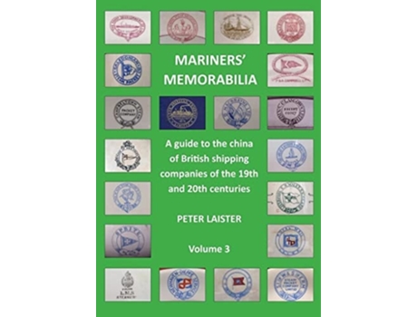 Livro Mariners Memorabilia Volume 3 de Peter Laister (Inglês)