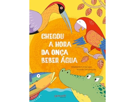 Livro Chegou A Hora Da Inça Beber Água de ADALBERTO CONAVACA (Português)