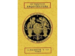 Livro Las Maravillas De La Arquitectura de André Lefèvre (Espanhol)