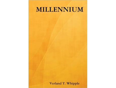 Livro MILLENNIUM Verland T. Whipple (Inglês)