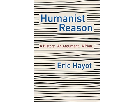 Livro humanist reason de eric hayot (inglês)