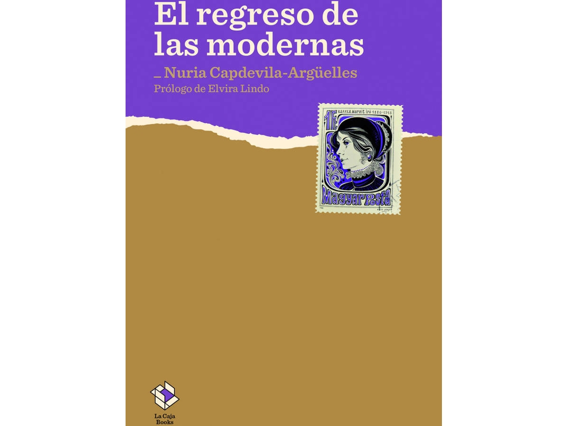 Livro El Regreso De Las Modernas de Nuria Capdevila-Argüelles (Espanhol)