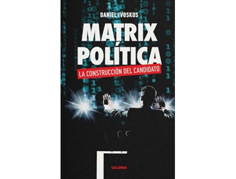 Livro Matrix Política de Daniel Ivoskus (Português)