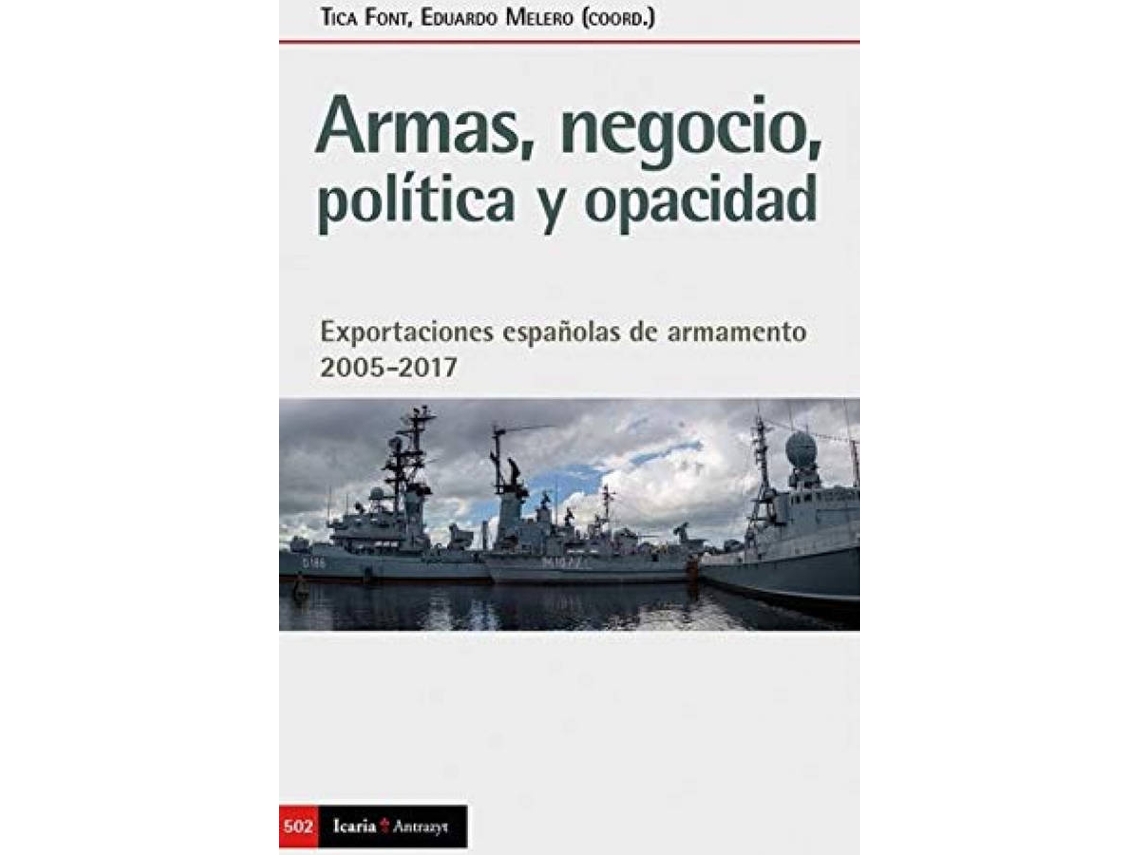 Livro Armas, Negocio, Politica Y Opacidad de Tica Font (Espanhol)