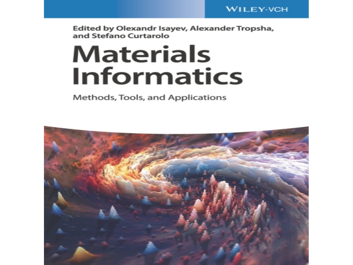 Livro Materials Informatics de Olexandr Isayev (Inglês)