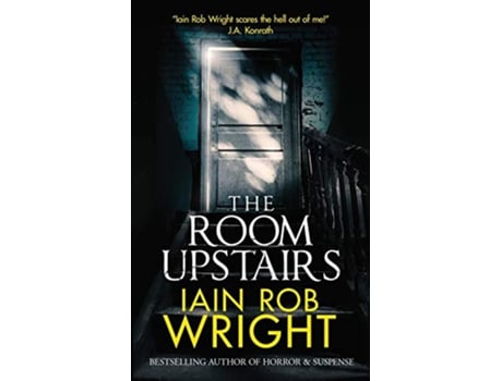 Livro The Room Upstairs de Iain Rob Wright (Inglês)