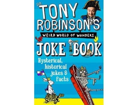 Livro sir tony robinson's weird world of wonders joke book de sir tony robinson (inglês)