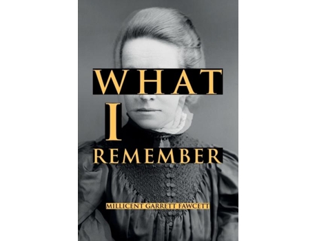Livro What I Remember De Millicent Garrett Fawcett (inglês)