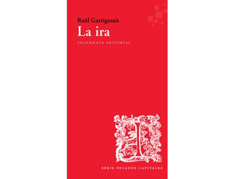 Livro La Ira de Raül Garrigasait Colomés (Espanhol)