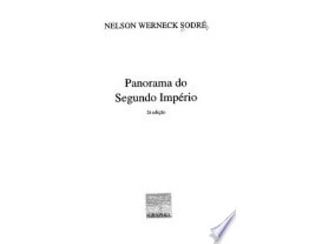 Livro Panorama Do Segundo Impe´rio de Nelson Werneck Sodre´ (Português)