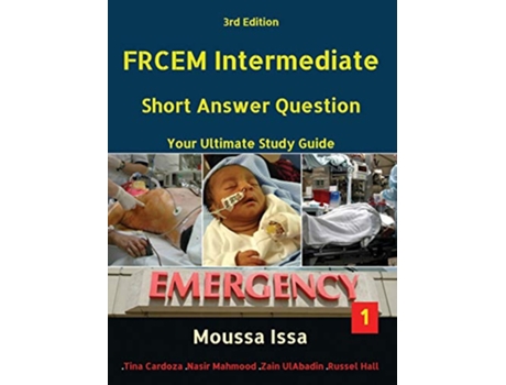 Livro FRCEM INTERMEDIATE Short Answer Question Third Edition Volume 1 in Full Colour de Moussa Issa (Inglês)