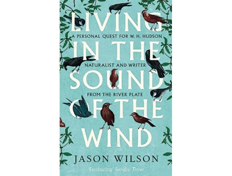 Livro Living in the Sound of the Wind de Jason Wilson (Inglês)