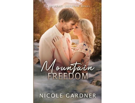 Livro Mountain Freedom de Nicole Gardner (Inglês)
