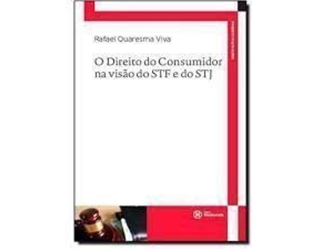 Livro Direito do Consumidor na Visao do Stf e do Stj O de Rafael Quaresma Viva (Português)