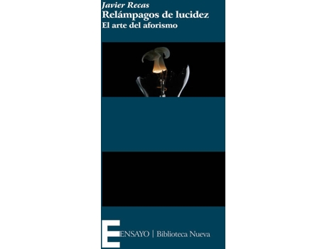Livro Relámpagos De Lucidez de Javier Recas Bayon