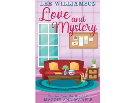Livro Love and Mystery Stories from the World of Maggie and Marple de Lee Williamson (Inglês)