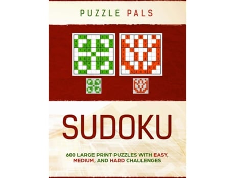 Livro Sudoku 300 Large Print Puzzles With Easy, Medium, And Hard Challenges De Puzzle Pals E Bryce Ross (inglês)