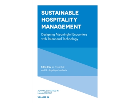 Livro sustainable hospitality management de edited by dr huub ruel , edited by dr angelique lombarts (inglês)