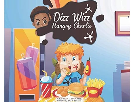 Livro Dizz Wizz Hungry Charlie de Rheon D Gibson (Inglês)